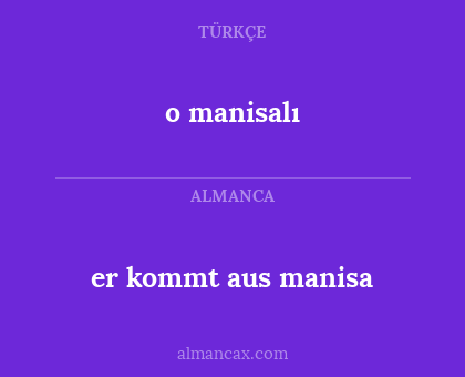 o manisalı - er kommt aus manisa