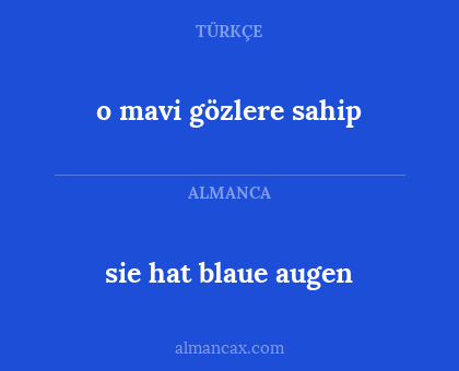 o mavi gözlere sahip - sie hat blaue augen