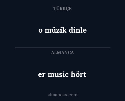 o müzik dinle - er music hört