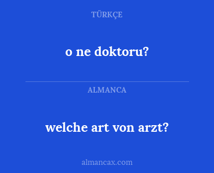 o ne doktoru? - welche art von arzt?
