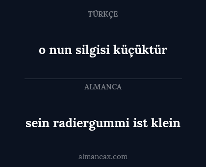 o nun silgisi küçüktür - sein radiergummi ist klein