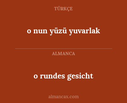 o nun yüzü yuvarlak - o rundes gesicht