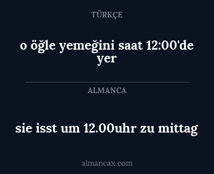 sie isst um 12.00uhr zu mittag - o öğle yemeğini saat 12:00'de yer