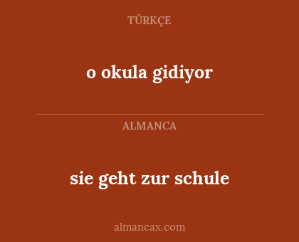 o okula gidiyor - sie geht zur schule
