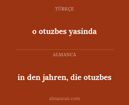 in den jahren, die otuzbes - o otuzbes yasinda