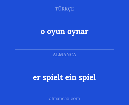 er spielt ein spiel - o oyun oynar