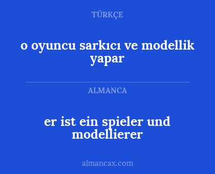 o oyuncu sarkıcı ve modellik yapar - er ist ein spieler und modellierer