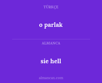sie hell - o parlak