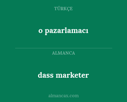 dass marketer - o pazarlamacı