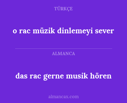 das rac gerne musik hören - o rac müzik dinlemeyi sever
