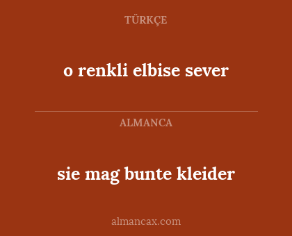 sie mag bunte kleider - o renkli elbise sever