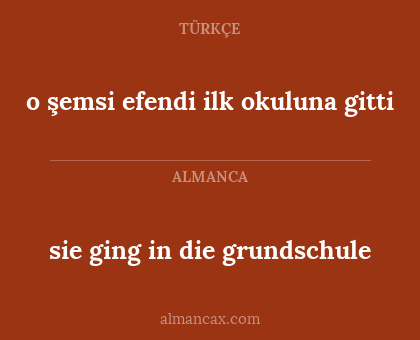 sie ging in die grundschule - o şemsi efendi ilk okuluna gitti