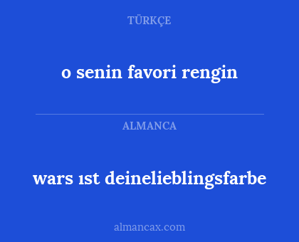 o senin favori rengin - wars ıst deinelieblingsfarbe