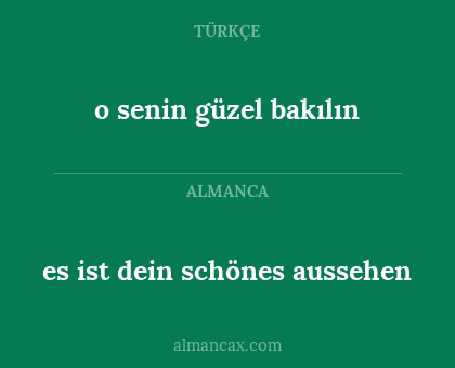 o senin güzel bakılın - es ist dein schönes aussehen