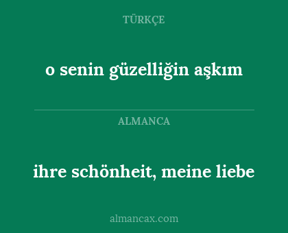 o senin güzelliğin aşkım - ihre schönheit, meine liebe