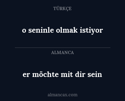er möchte mit dir sein - o seninle olmak istiyor