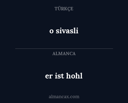 er ist hohl - o sivasli