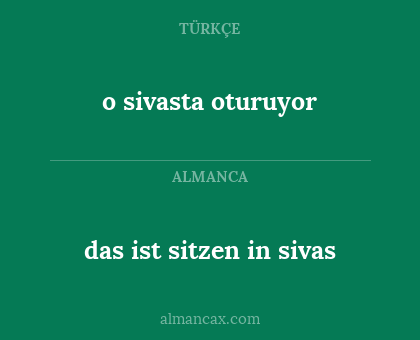 das ist sitzen in sivas - o sivasta oturuyor
