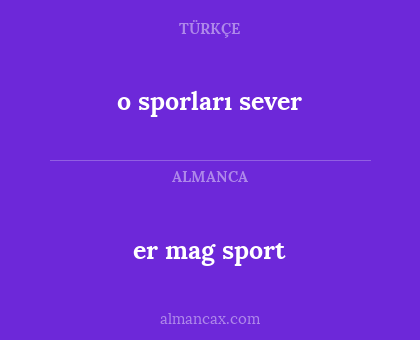 er mag sport - o sporları sever