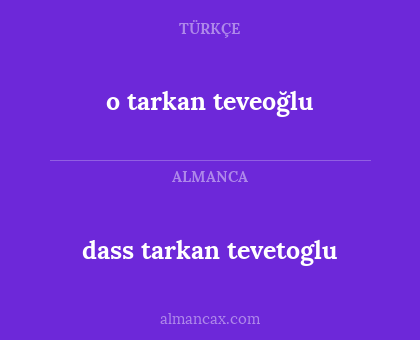dass tarkan tevetoglu - o tarkan teveoğlu