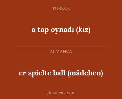 er spielte ball (mädchen) - o top oynadı (kız)
