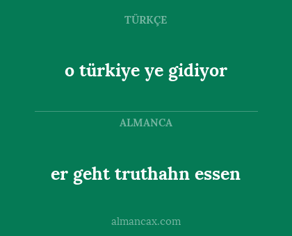 er geht truthahn essen - o türkiye ye gidiyor