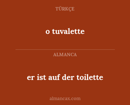 o tuvalette - er ist auf der toilette