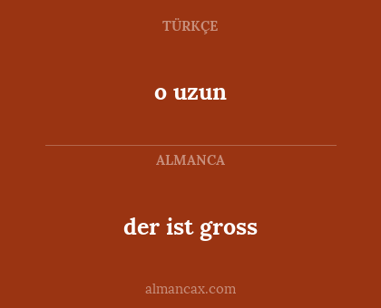 der ist gross - o uzun