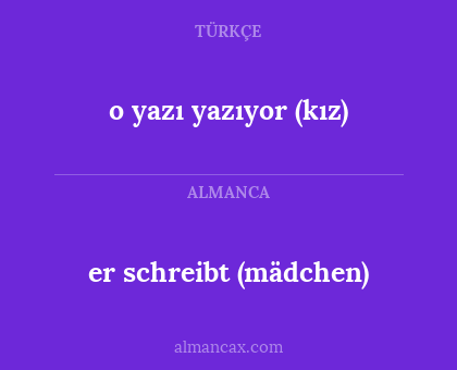 er schreibt (mädchen) - o yazı yazıyor (kız)