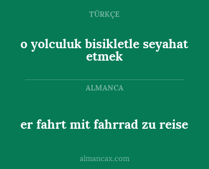 er fahrt mit fahrrad zu reise - o yolculuk bisikletle seyahat etmek
