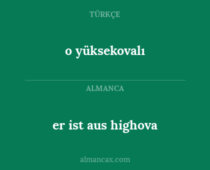 o yüksekovalı - er ist aus highova