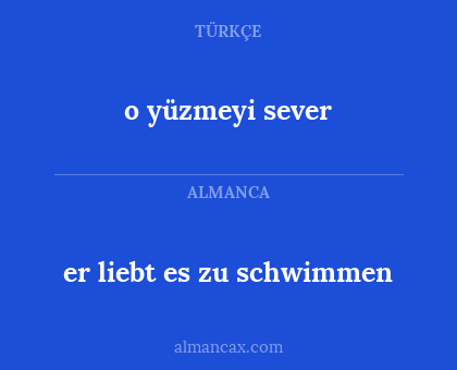 er liebt es zu schwimmen - o yüzmeyi sever