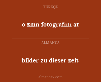 o zmn fotografını at - bilder zu dieser zeit