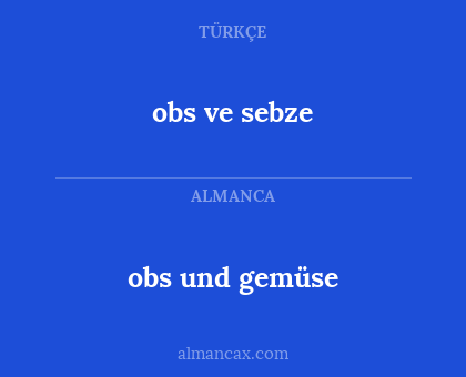 obs und gemüse - obs ve sebze