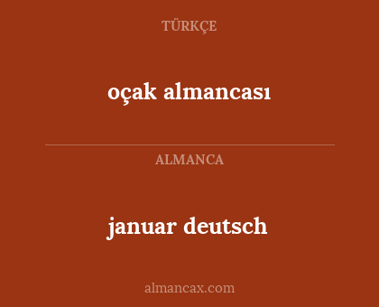 januar deutsch - oçak almancası