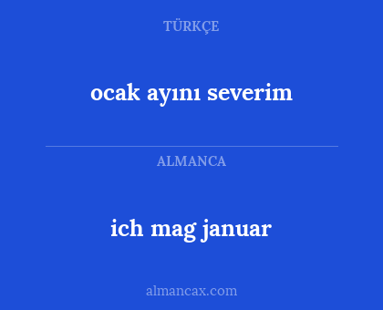 ocak ayını severim - ich mag januar