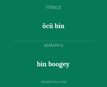 öcü bin - bin boogey