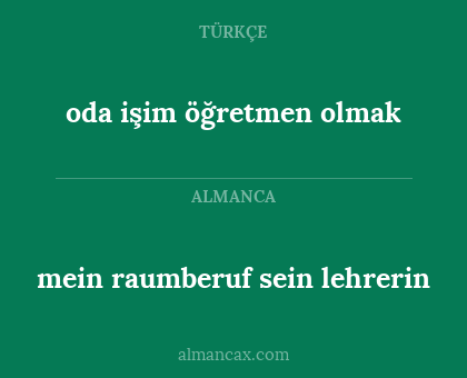 mein raumberuf sein lehrerin - oda işim öğretmen olmak