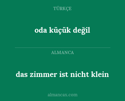 oda küçük değil - das zimmer ist nicht klein