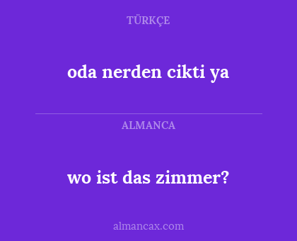 wo ist das zimmer? - oda nerden cikti ya