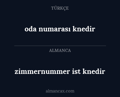 oda numarası knedir - zimmernummer ist knedir