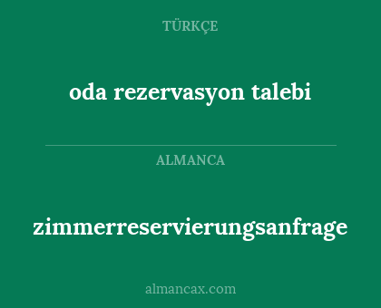 oda rezervasyon talebi - zimmerreservierungsanfrage
