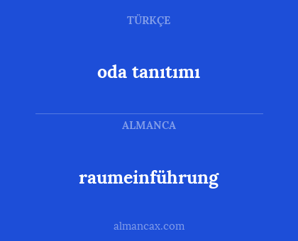 raumeinführung - oda tanıtımı