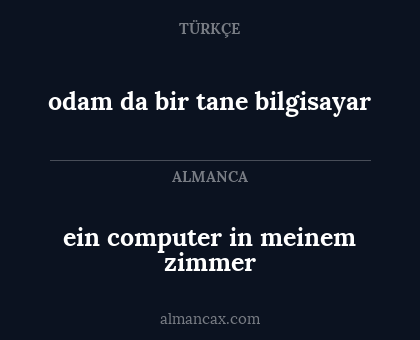 ein computer in meinem zimmer - odam da bir tane bilgisayar