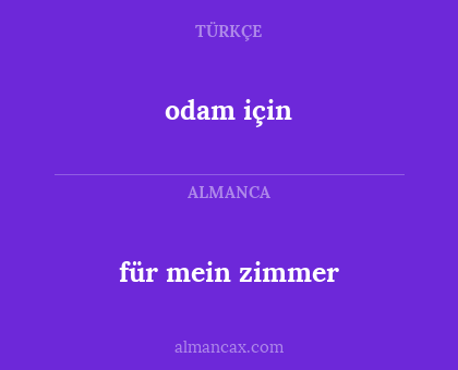 odam için - für mein zimmer