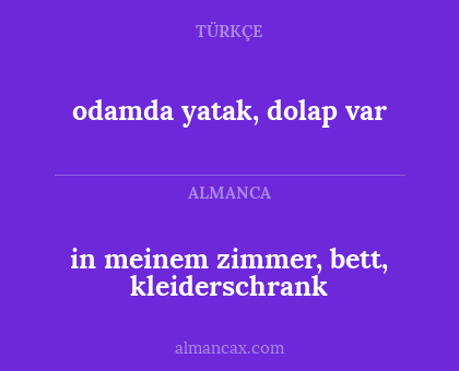 odamda yatak, dolap var - in meinem zimmer, bett, kleiderschrank