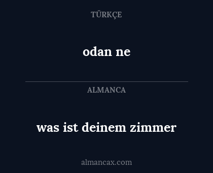 was ist deinem zimmer - odan ne