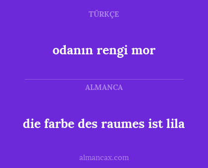 die farbe des raumes ist lila - odanın rengi mor
