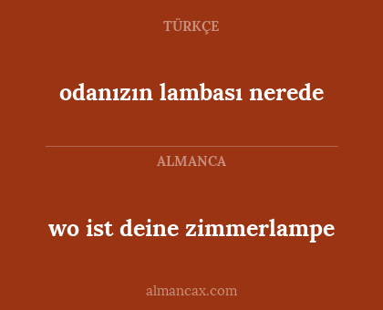 odanızın lambası nerede - wo ist deine zimmerlampe