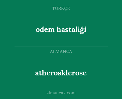 atherosklerose - odem hastaliği